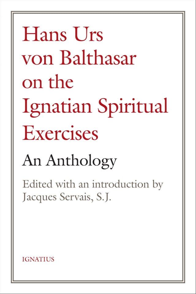  Hans Urs von Balthasar on the Spiritual Exercises(Kobo/電子書)