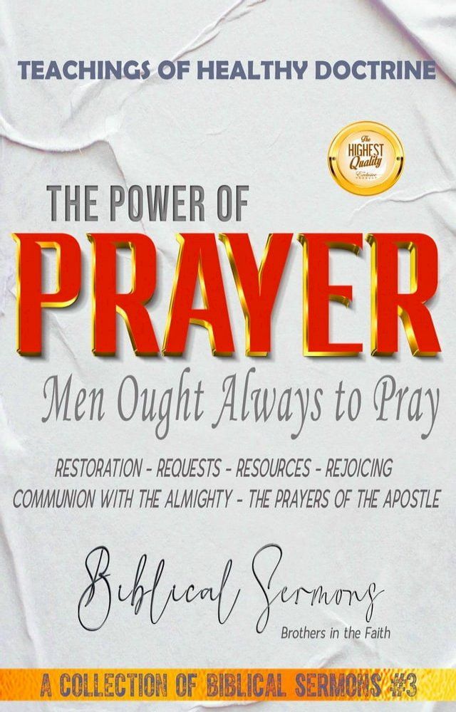  The Power of Prayer: Men Ought Always to Pray(Kobo/電子書)