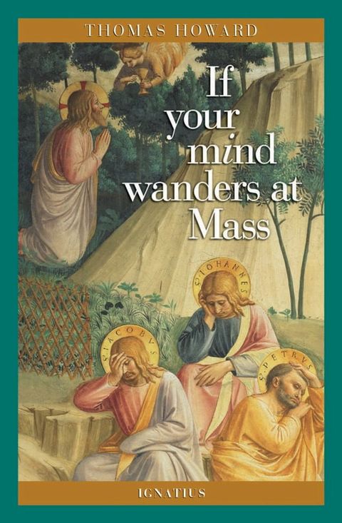 If Your Mind Wanders at Mass(Kobo/電子書)