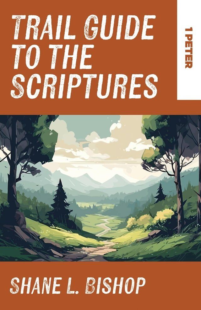  Trail Guide to the Scriptures(Kobo/電子書)