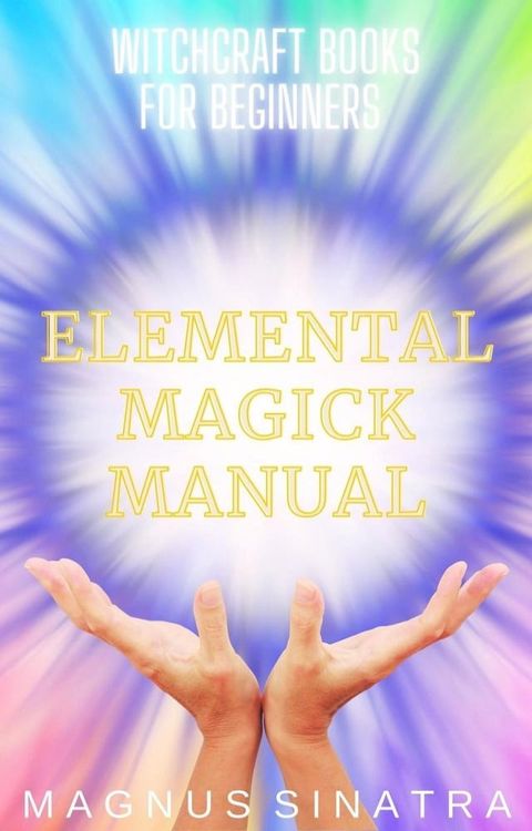 Elemental Magick Manual(Kobo/電子書)