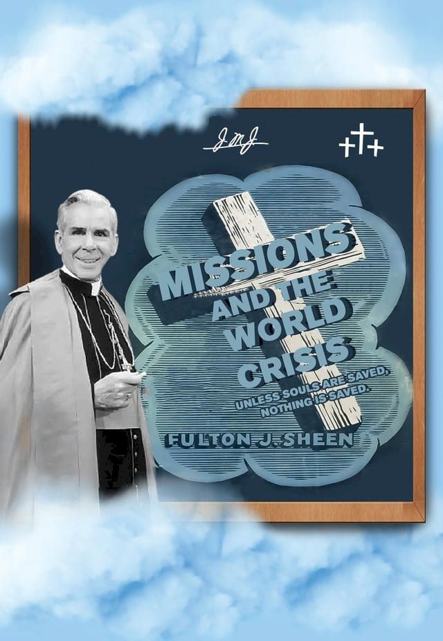  Missions and The World Crisis(Kobo/電子書)