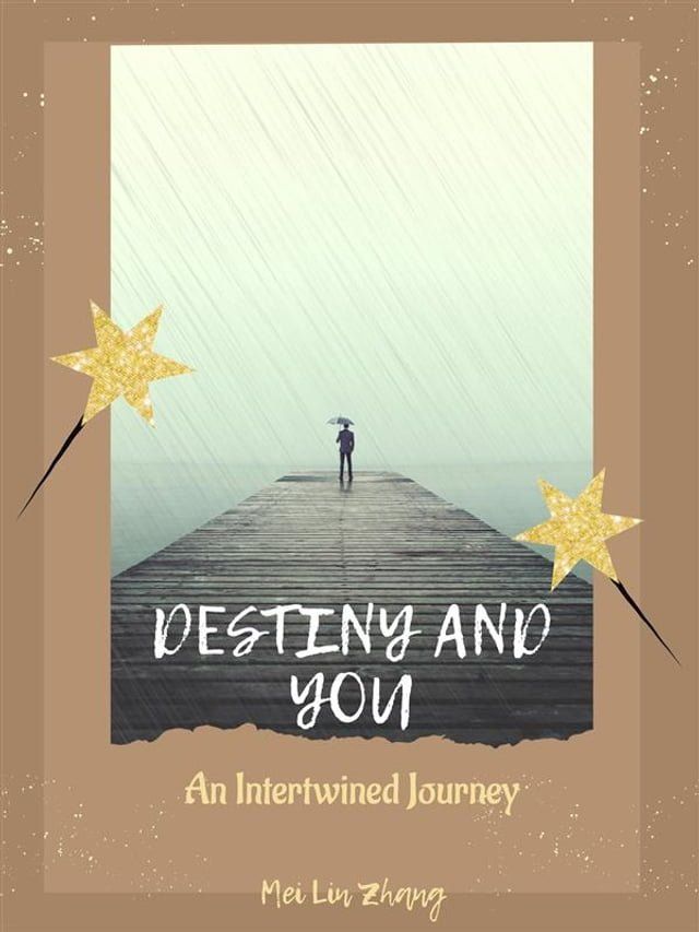  Destiny and You: An Intertwined Journey(Kobo/電子書)