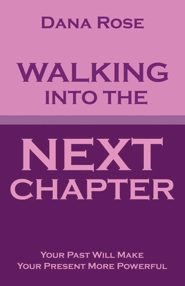  Walking into the Next Chapter(Kobo/電子書)