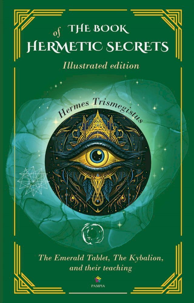  The book of hermetic secrets: Illustrated and annotated edition(Kobo/電子書)