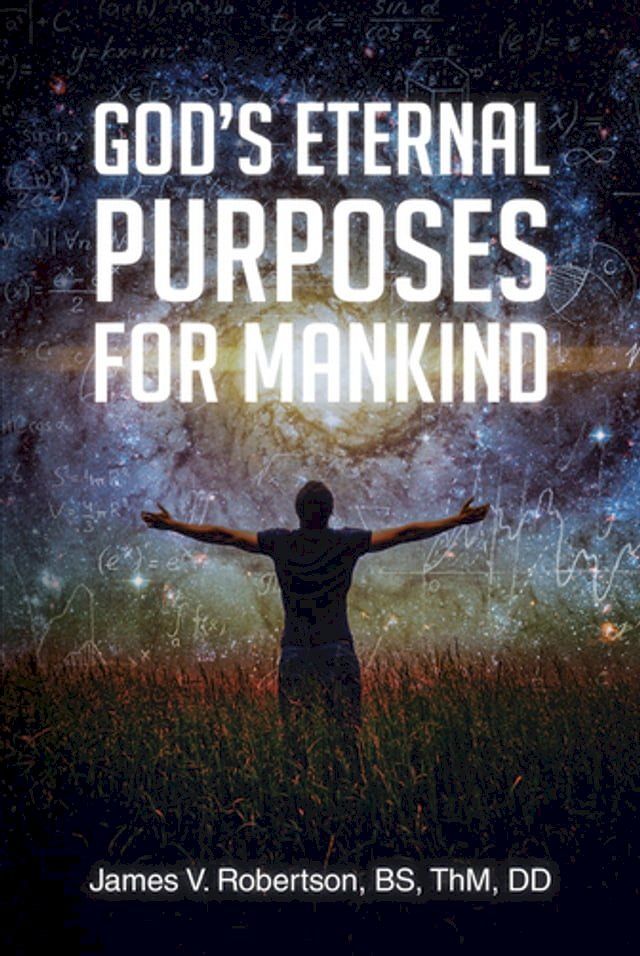  GOD'S ETERNAL PURPOSES FOR MANKIND(Kobo/電子書)