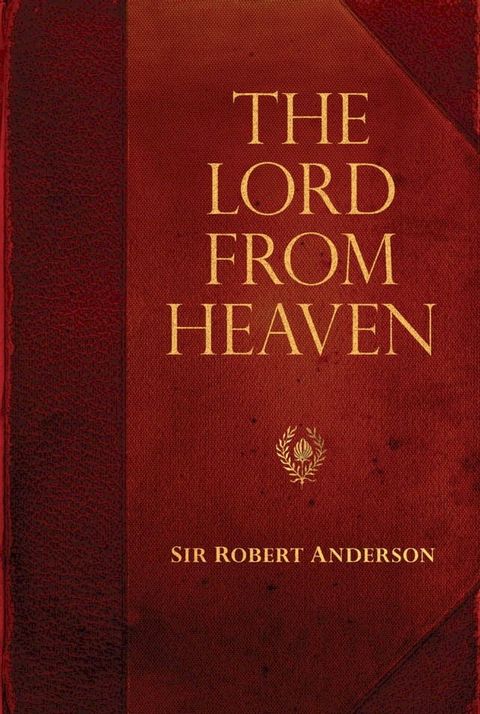 The Lord From Heaven(Kobo/電子書)