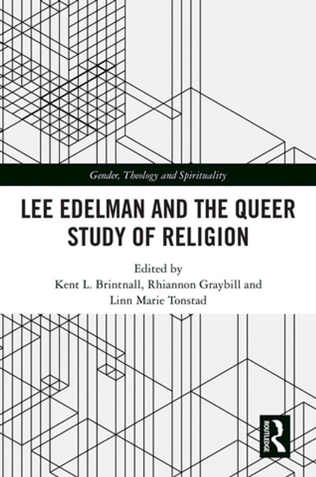  Lee Edelman and the Queer Study of Religion(Kobo/電子書)