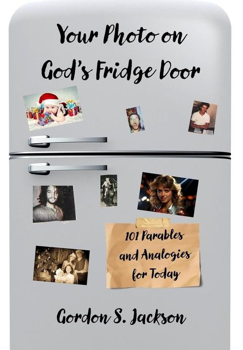 Your Photo on God's Fridge Door(Kobo/電子書)