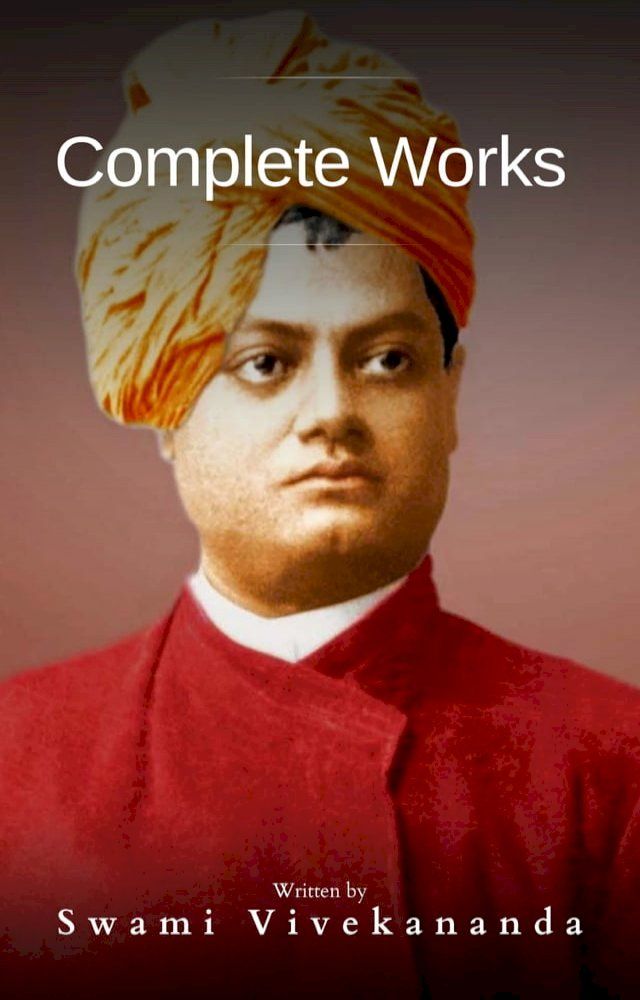  Complete Works of Swami Vivekananda(Kobo/電子書)