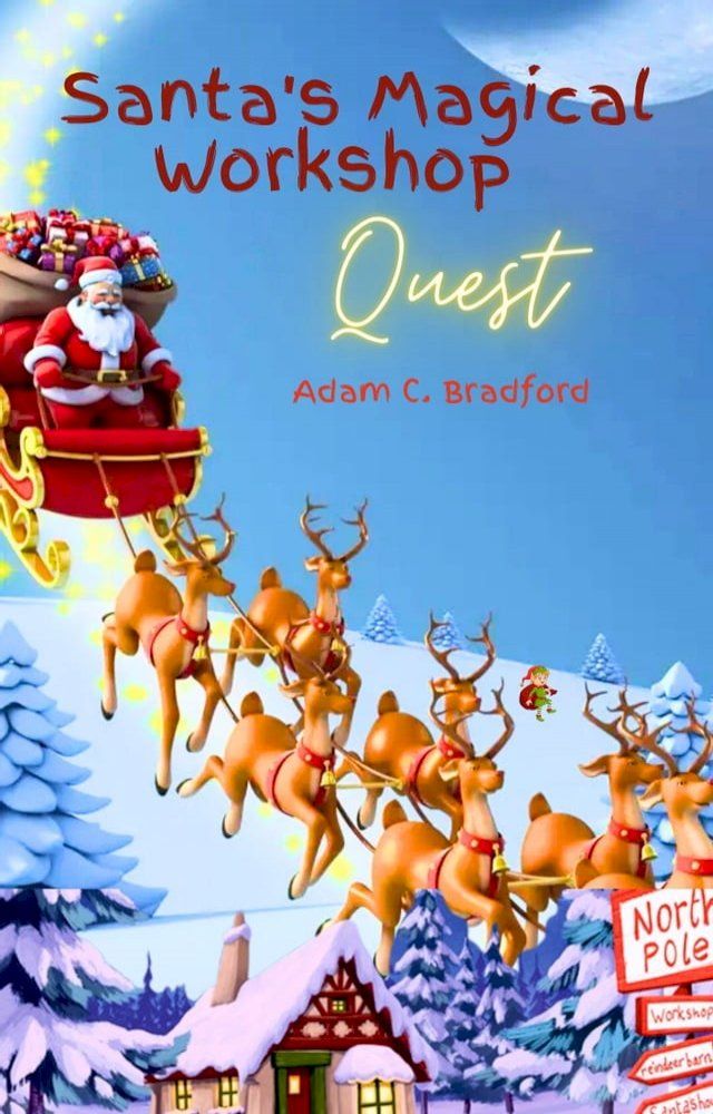  Santa’s Magical Workshop Quest(Kobo/電子書)