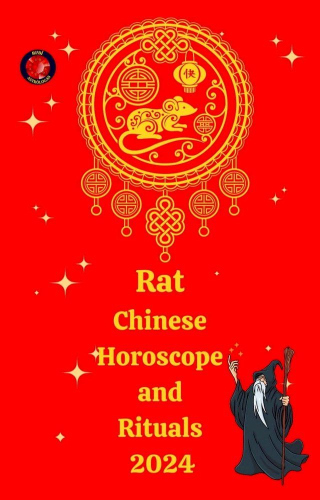  Rat Chinese Horoscope and Rituals 2024(Kobo/電子書)