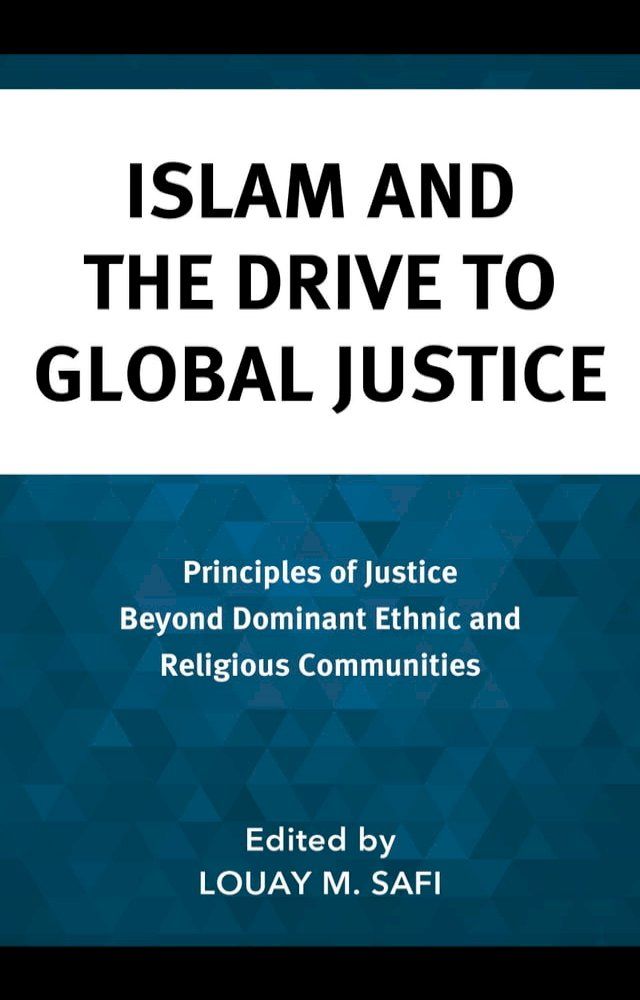  Islam and the Drive to Global Justice(Kobo/電子書)