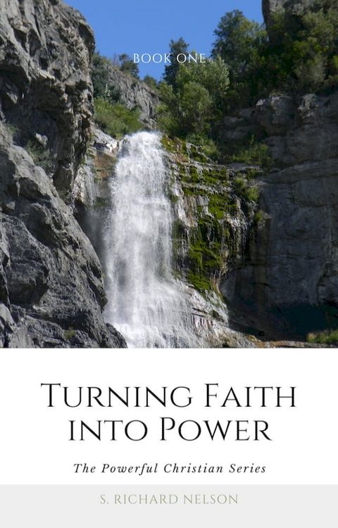 Turning Faith into Power(Kobo/電子書)