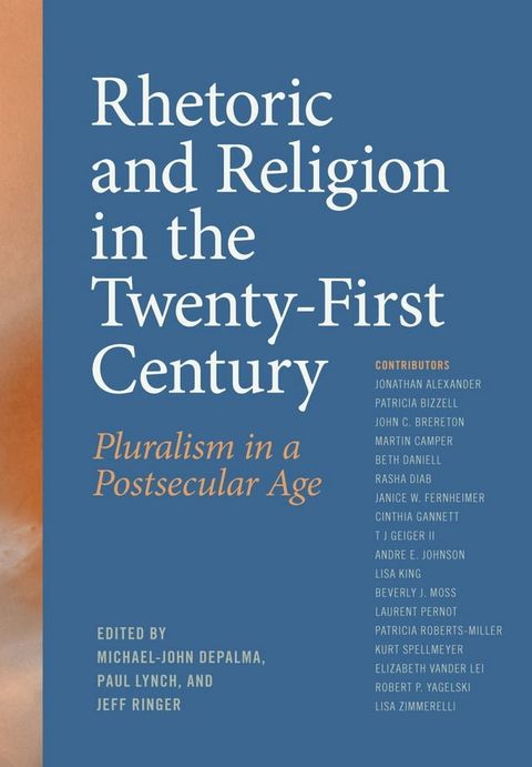 Rhetoric and Religion in the Twenty-First Century(Kobo/電子書)