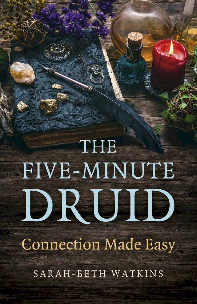  The Five-Minute Druid(Kobo/電子書)