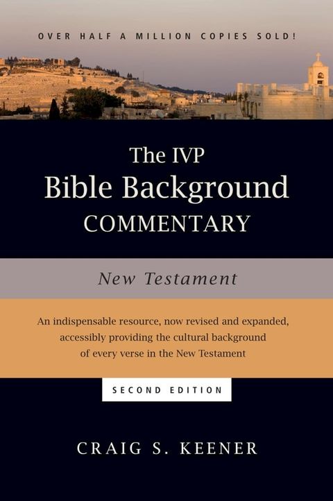 The IVP Bible Background Commentary: New Testament(Kobo/電子書)