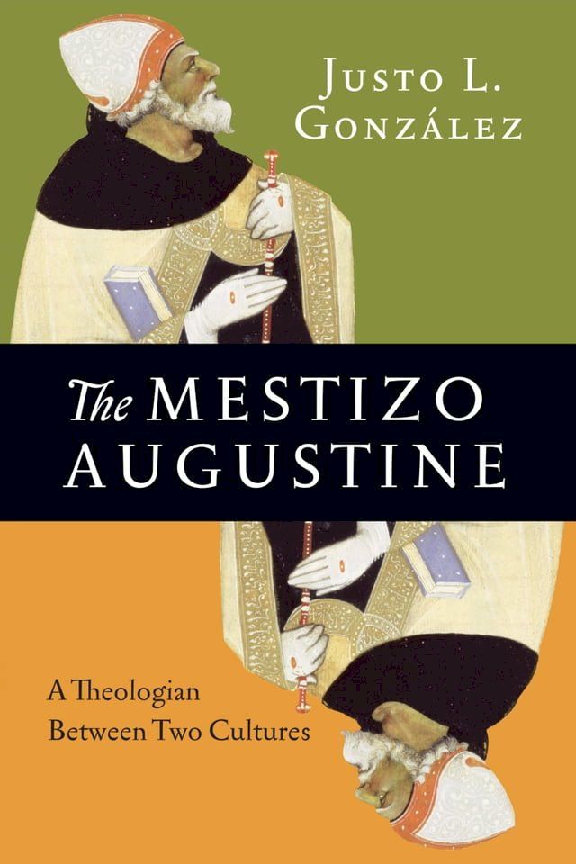  The Mestizo Augustine(Kobo/電子書)