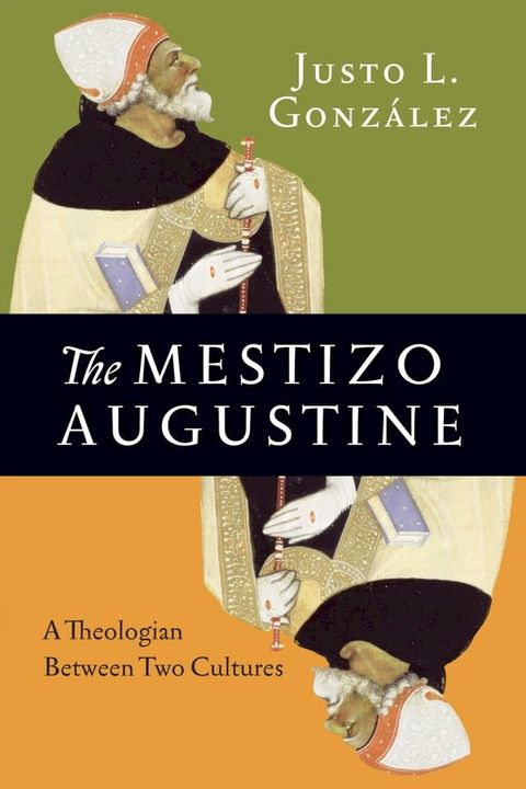 The Mestizo Augustine(Kobo/電子書)