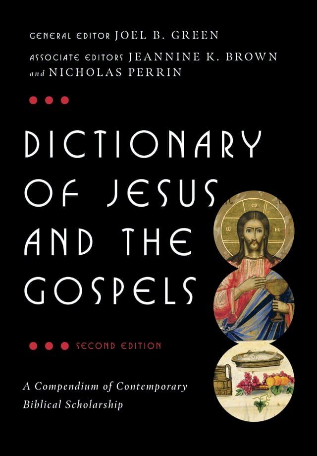  Dictionary of Jesus and the Gospels(Kobo/電子書)