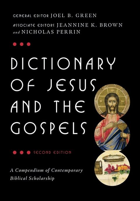 Dictionary of Jesus and the Gospels(Kobo/電子書)