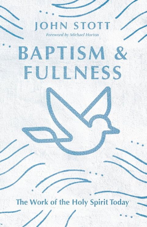 Baptism and Fullness(Kobo/電子書)