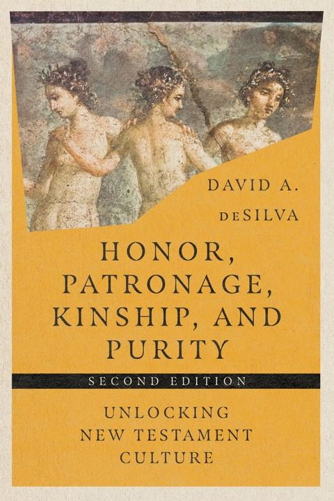 Honor, Patronage, Kinship, & Purity(Kobo/電子書)