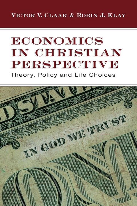 Economics in Christian Perspective(Kobo/電子書)