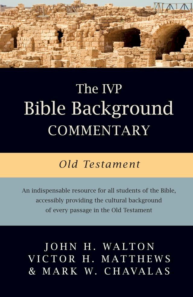  The IVP Bible Background Commentary: Old Testament(Kobo/電子書)