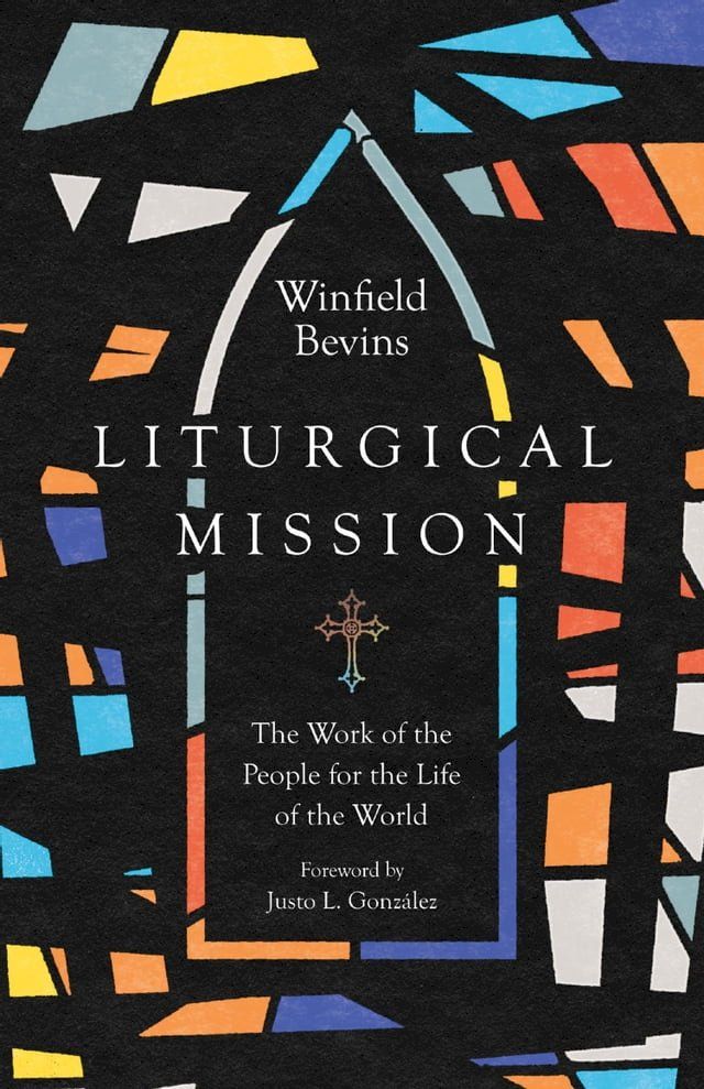  Liturgical Mission(Kobo/電子書)