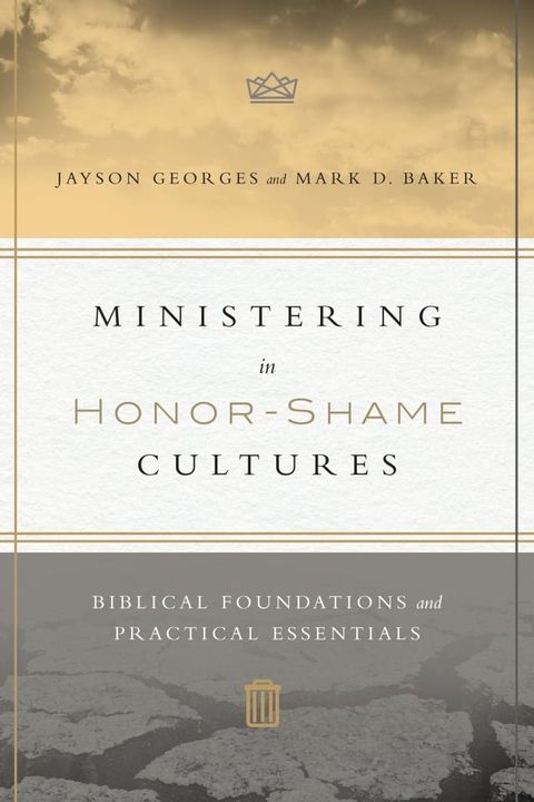 Ministering in Honor-Shame Cultures(Kobo/電子書)