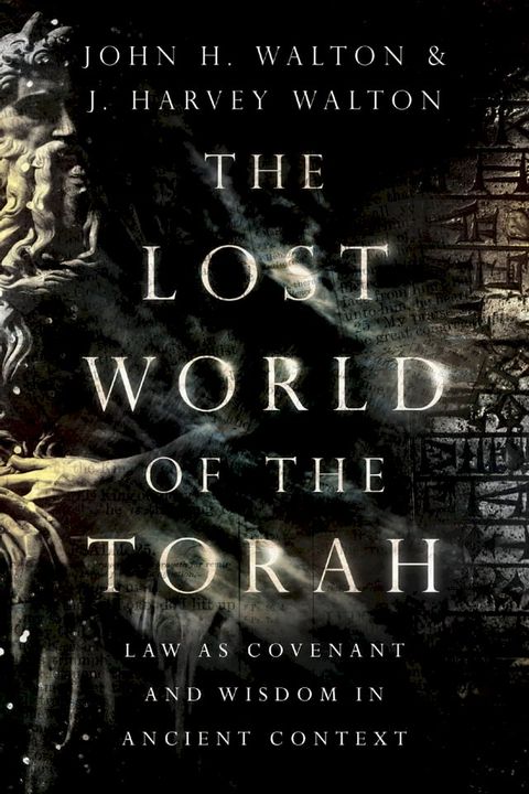 The Lost World of the Torah(Kobo/電子書)