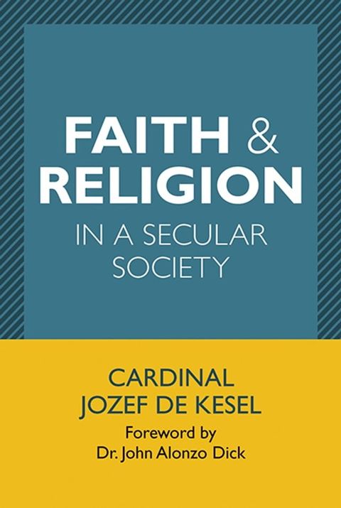 Faith & Religion in a Secular Society(Kobo/電子書)