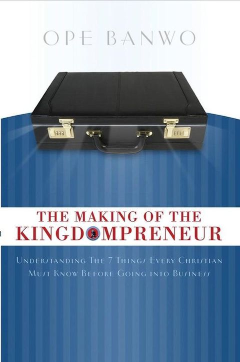 The Making Of The Kingdompreneur(Kobo/電子書)