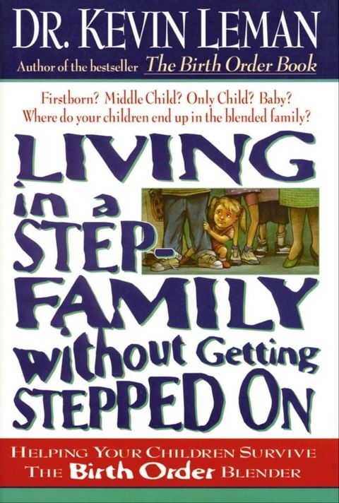 Living in a Step-Family without Getting Stepped On(Kobo/電子書)