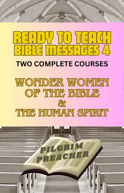 Ready to Teach Bible Messages 4(Kobo/電子書)