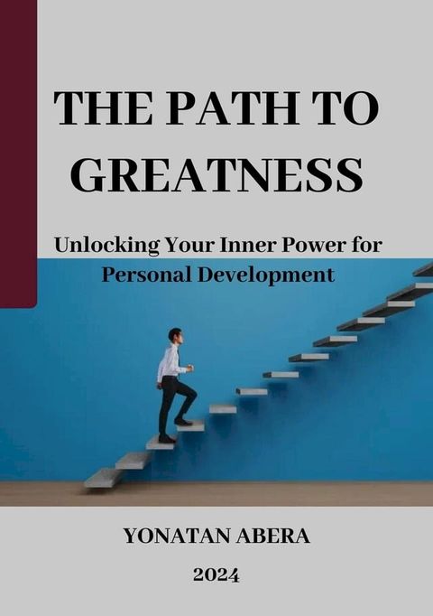 The Path to Greatness(Kobo/電子書)