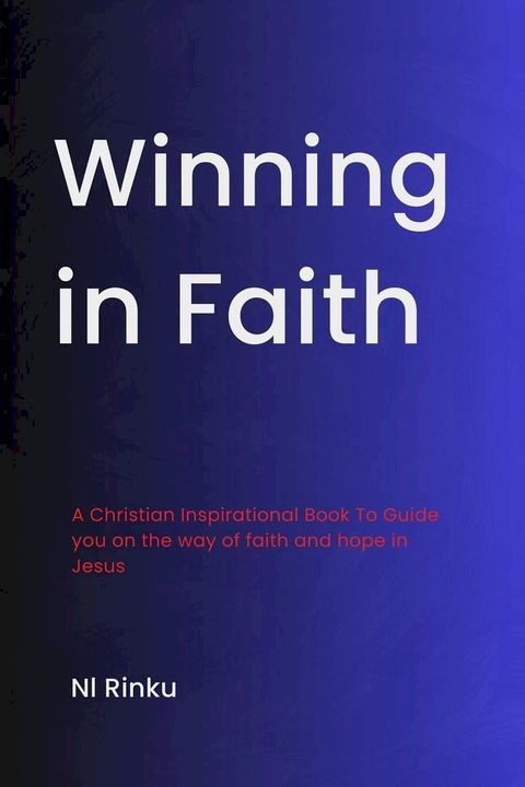 Winning in Faith(Kobo/電子書)