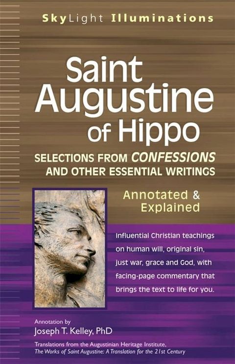 Saint Augustine of Hippo: Selections from Confessions and Other Essential WritingsAnnotated & Explained(Kobo/電子書)