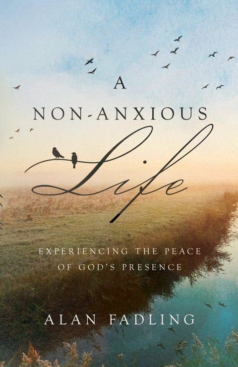 A Non-Anxious Life(Kobo/電子書)