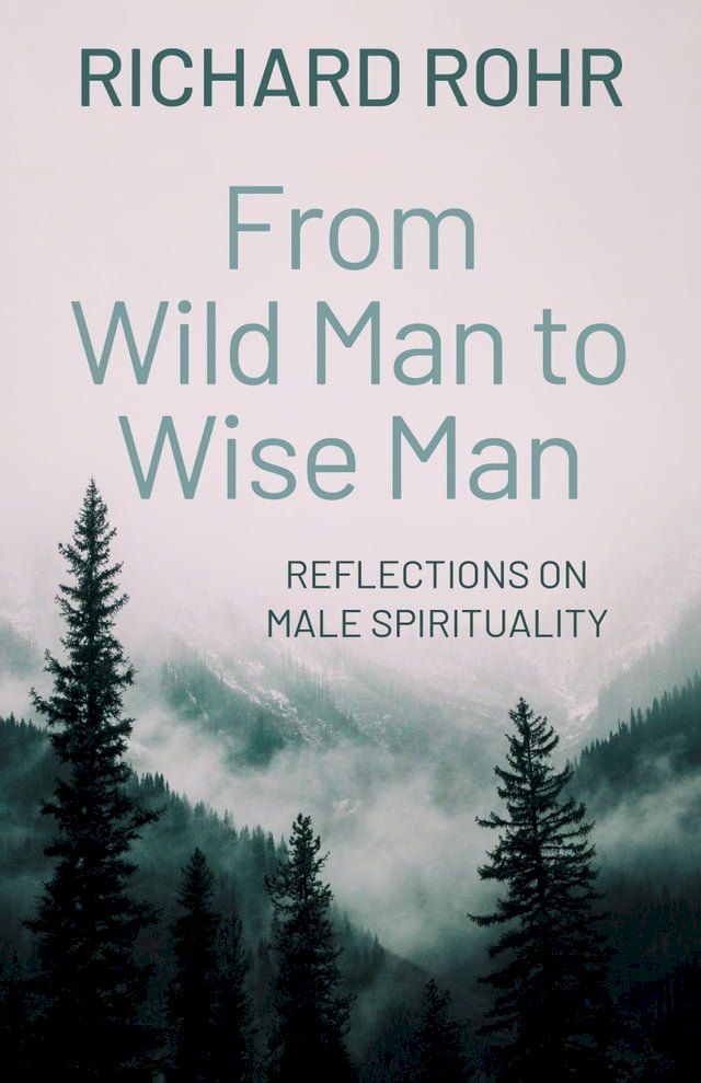  From Wild Man to Wise Man(Kobo/電子書)