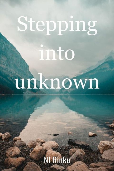 Stepping into Unknown(Kobo/電子書)