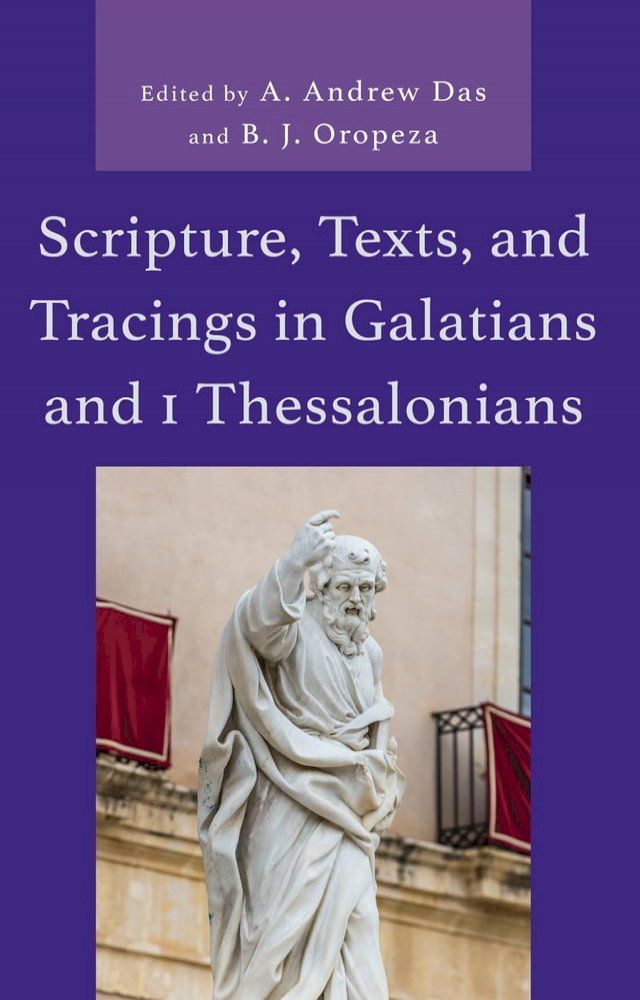  Scripture, Texts, and Tracings in Galatians and 1 Thessalonians(Kobo/電子書)