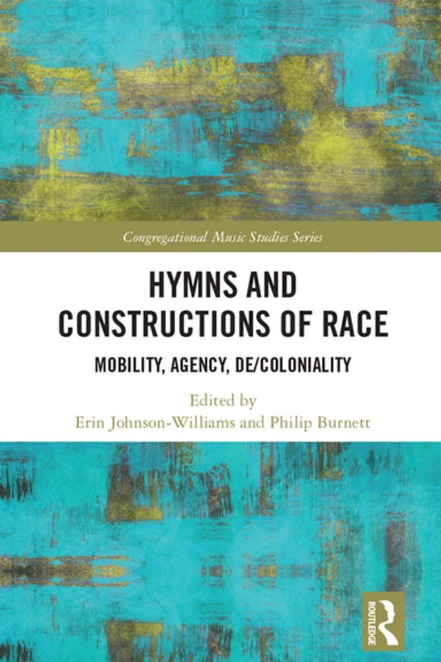  Hymns and Constructions of Race(Kobo/電子書)