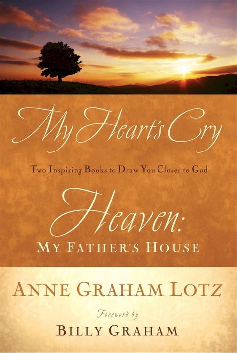 My Heart's Cry and Heaven: My Father's House(Kobo/電子書)