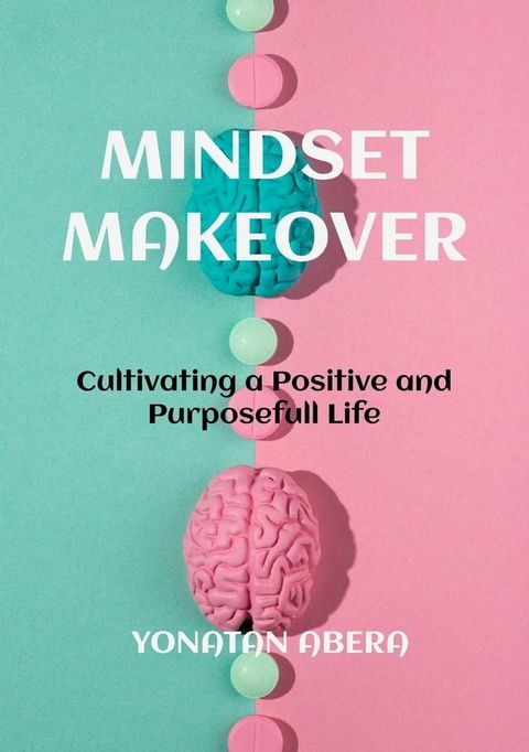 Mindset Makeover(Kobo/電子書)