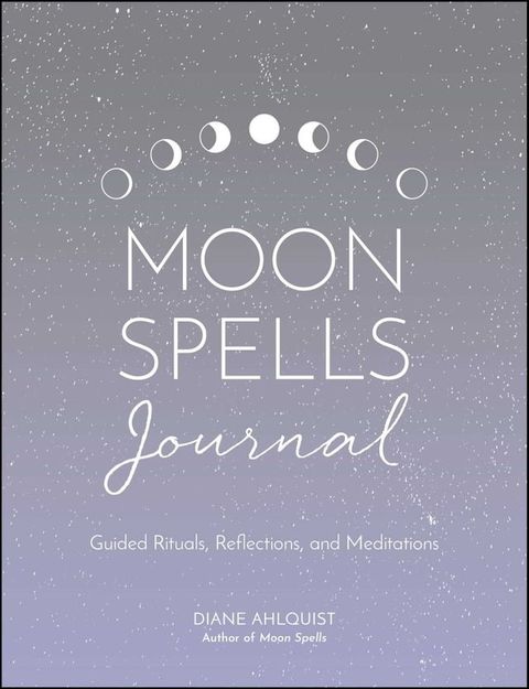 Moon Spells Journal(Kobo/電子書)