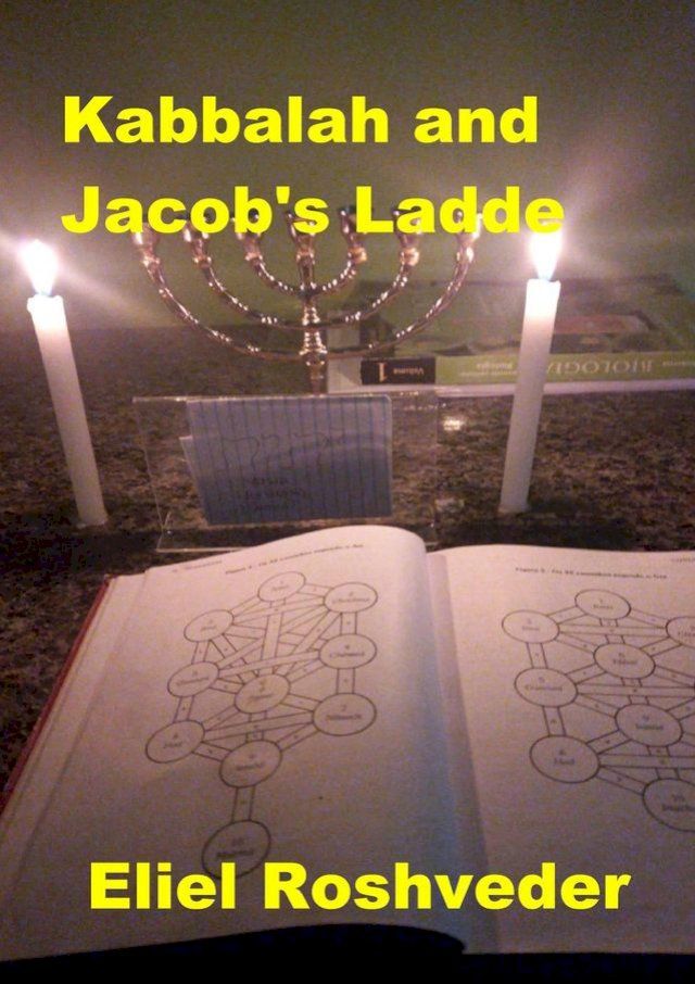  Kabbalah and Jacob's Ladde(Kobo/電子書)