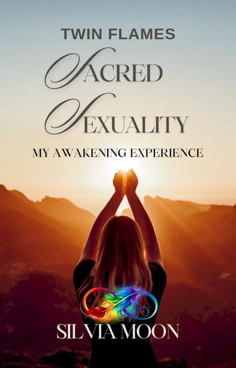 Twin Flame Sacred Sexuality(Kobo/電子書)