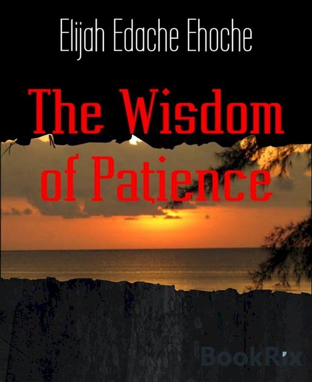  The Wisdom of Patience(Kobo/電子書)